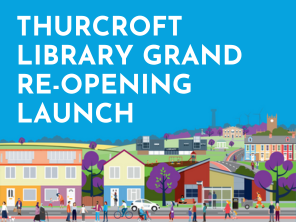 Thurcroft Library Grand Reopening Launch