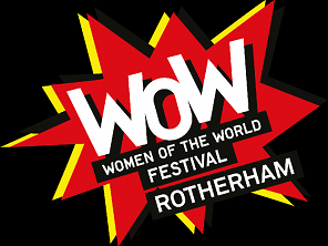 WOW - Women of the World Festival in Rotherham