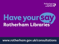 Have your say on Rotherham Libraries
